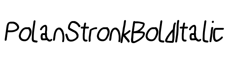 PolanStronk Bold Italic  Frei Schriftart Herunterladen