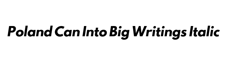 Poland Can Into Big Writings Italic Font