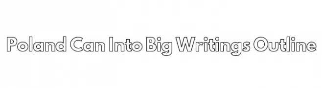 Poland Can Into Big Writings Outline  font caratteri gratis