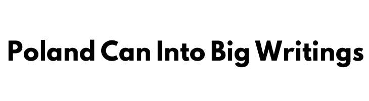 Poland Can Into Big Writings Font