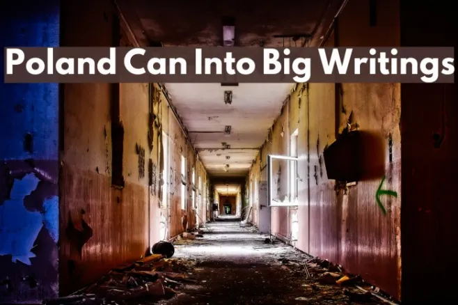 Poland Can Into Big Writings Example 3