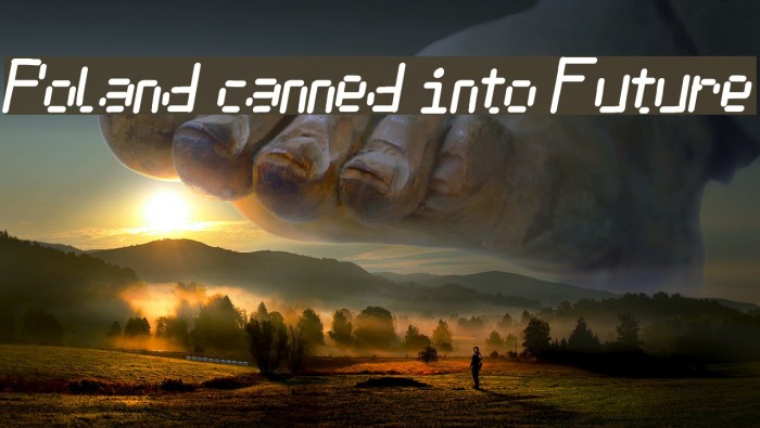 Poland canned into Future Font examples