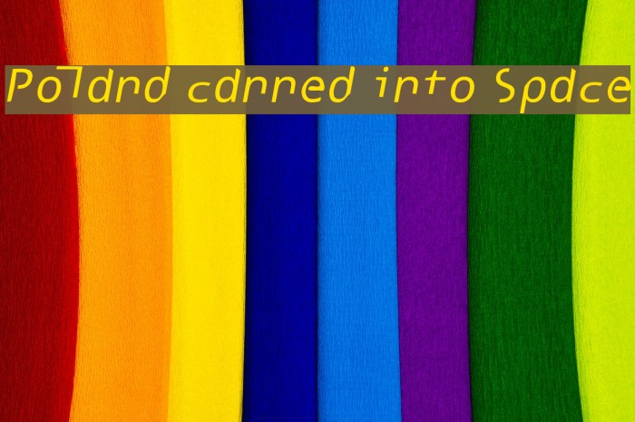 Poland canned into Space Font examples