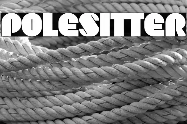 Polesitter Font examples