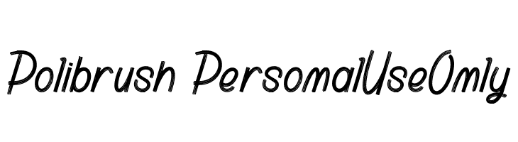 Polibrush_PersonalUseOnly  Frei Schriftart Herunterladen