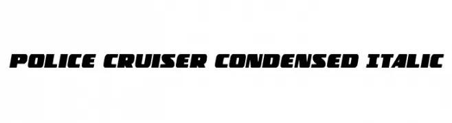 Police Cruiser Condensed Italic  Descarca Fonturi Gratis