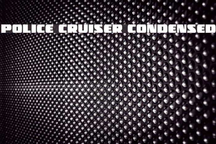 Police Cruiser Condensed Font examples