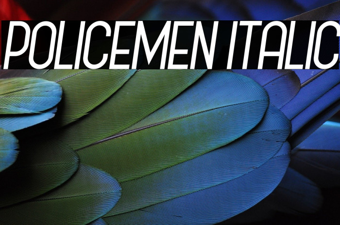 Policemen Italic Example 1