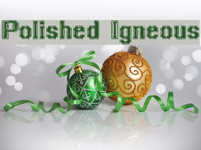 Polished Igneous Font examples