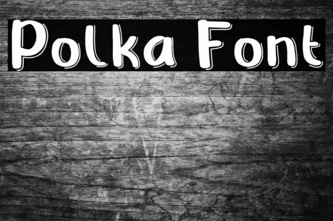 Polka Font examples
