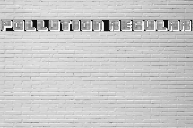 Pollution Regular Font examples