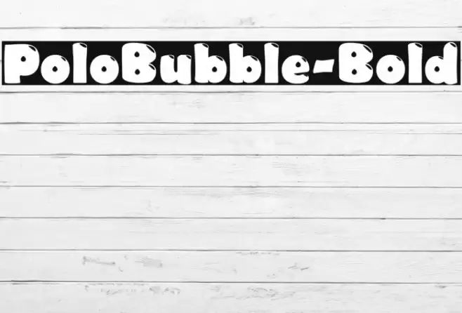 PoloBubble-Bold Font examples