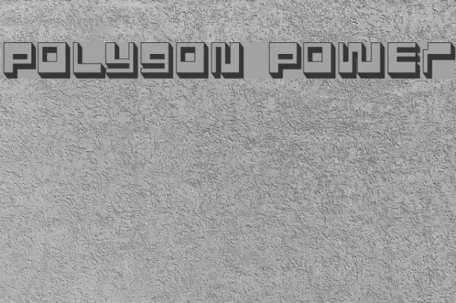 Polygon Power फ़ॉन्ट examples