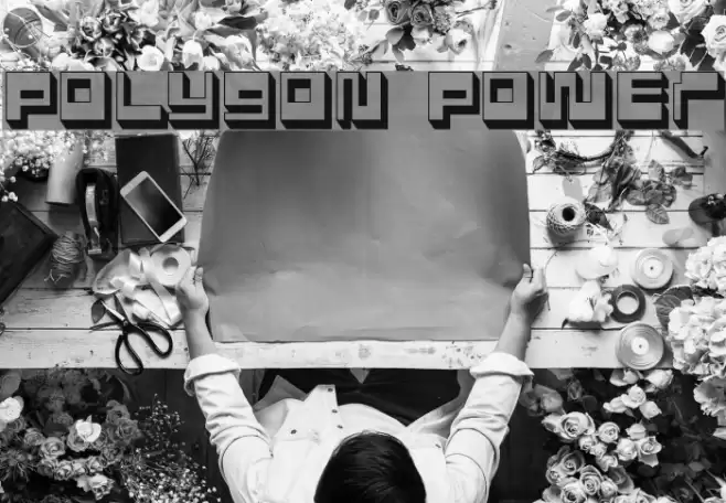 Polygon Power फ़ॉन्ट examples
