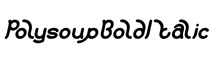 Polysoup Bold Italic  baixar fontes gratis