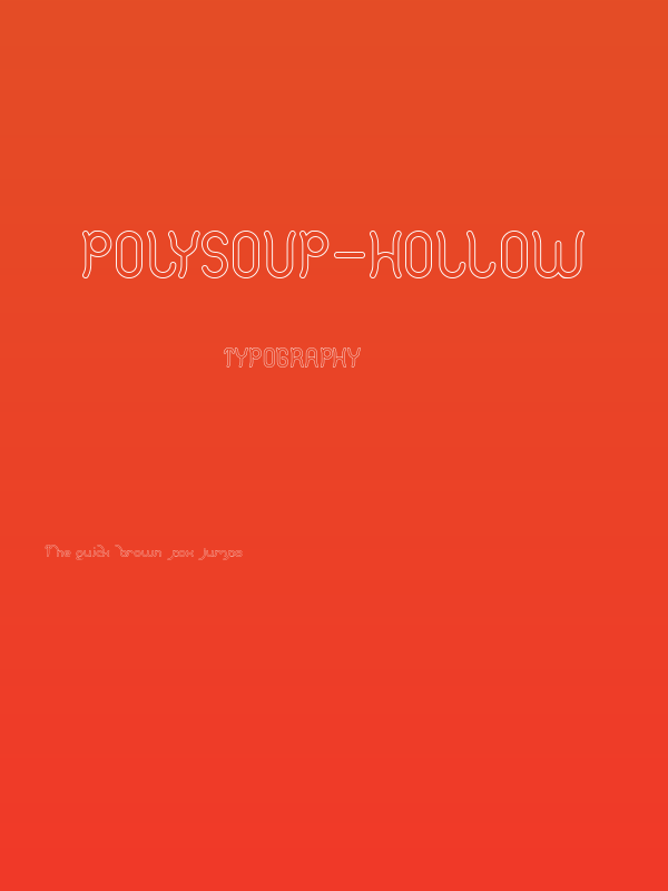 Polysoup-Hollow Poster