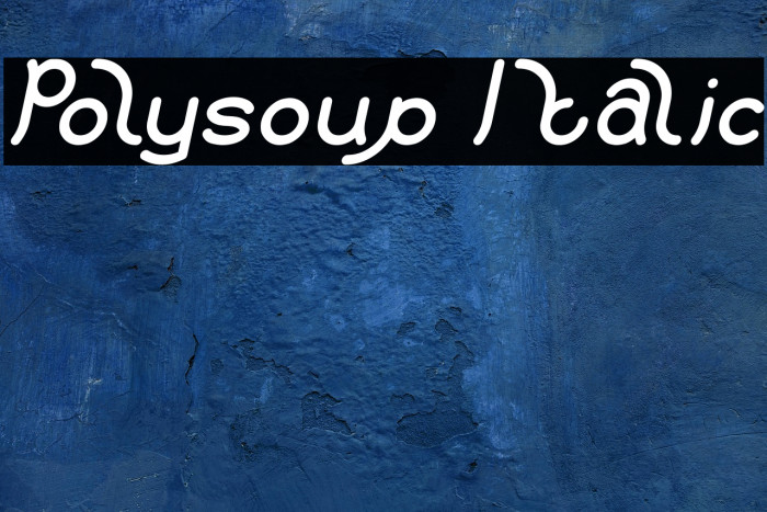 Polysoup Italic Example 1