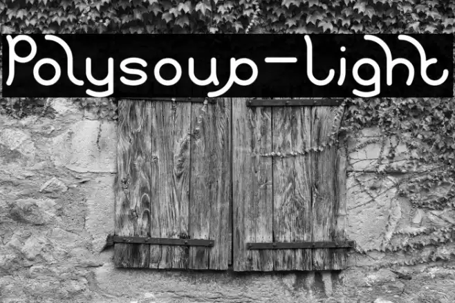 Polysoup-Light Font examples