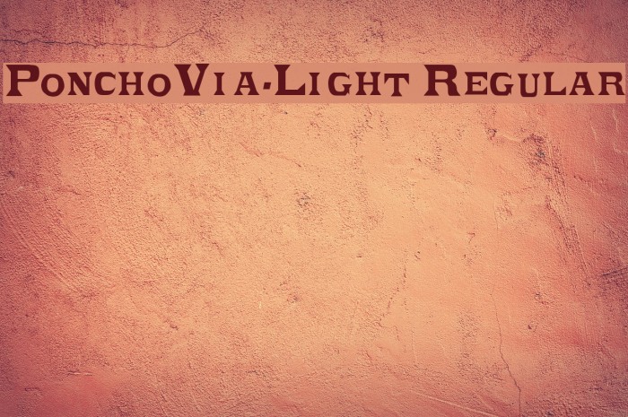 PonchoVia-Light Regular Font examples