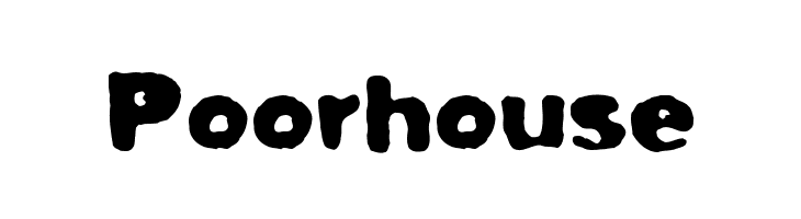 Poorhouse Font