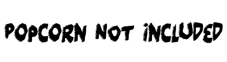 Popcorn NOT included Font