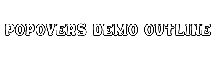Popovers Demo Outline  Frei Schriftart Herunterladen