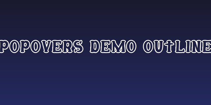 Popovers Demo Outline Social Header