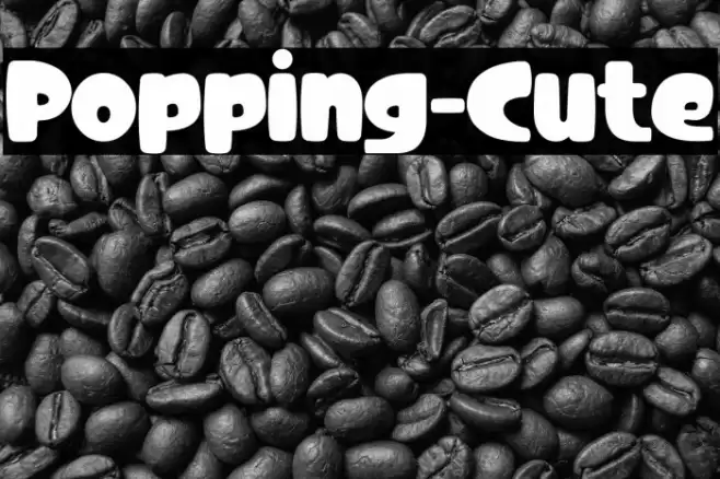 Popping-Cute Font examples