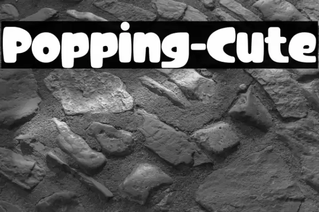 Popping-Cute Font examples