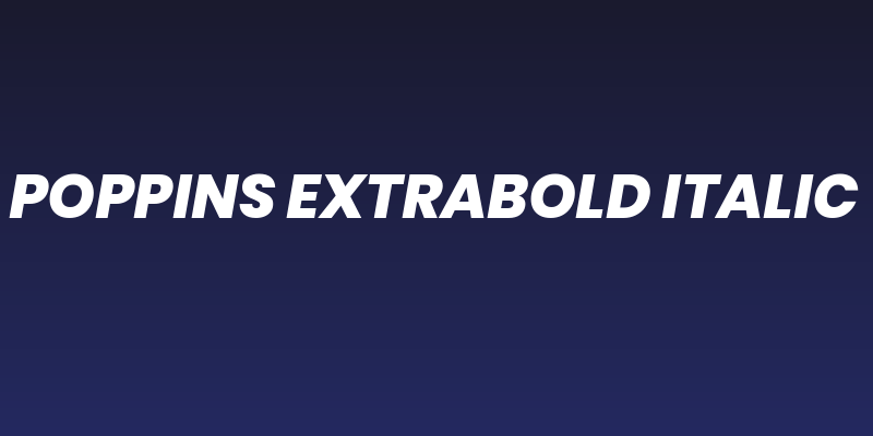 Poppins ExtraBold Italic Social Header