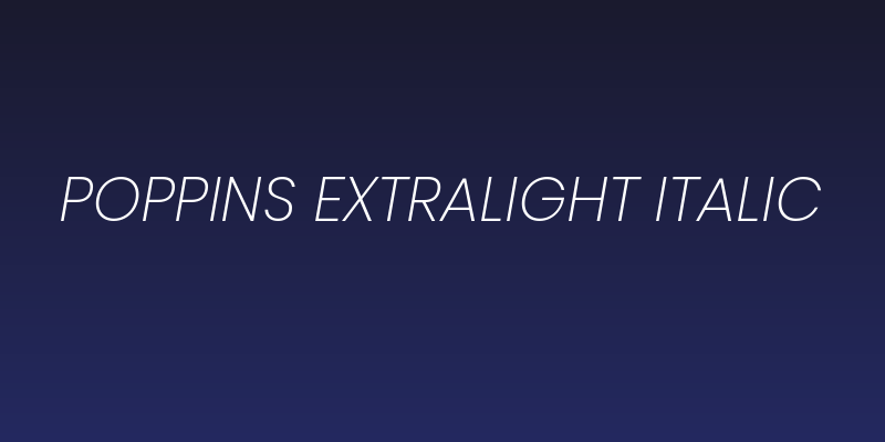 Poppins ExtraLight Italic Social Header