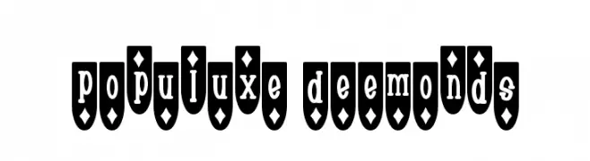 Populuxe Deemonds  font caratteri gratis