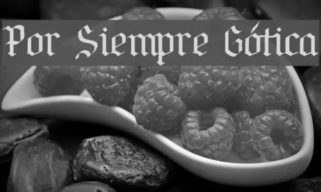 Por Siempre Gótica Font examples