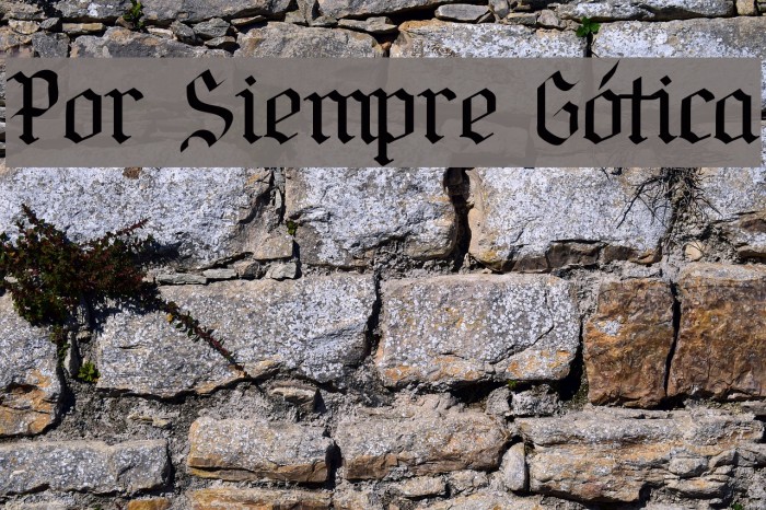 Por Siempre Gótica Font examples