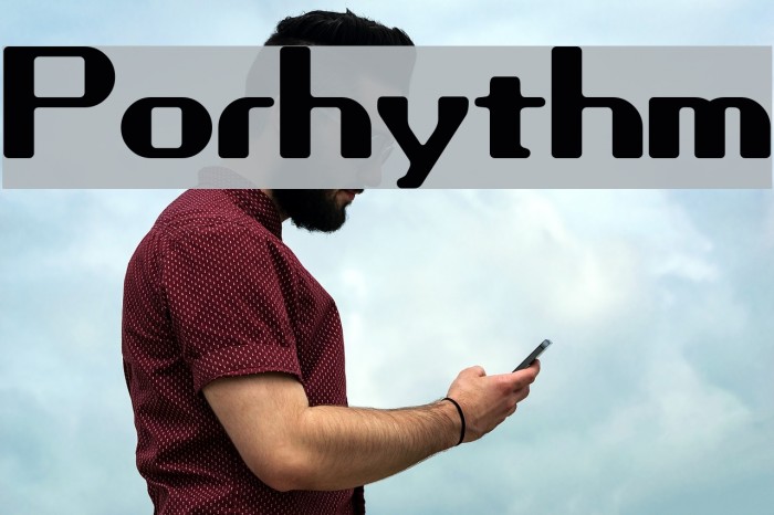 Porhythm Font examples
