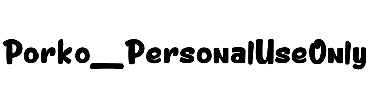 Porko_PersonalUseOnly  免费字体下载