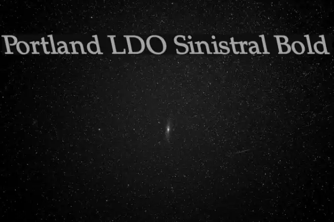 Portland LDO Sinistral Bold Font examples