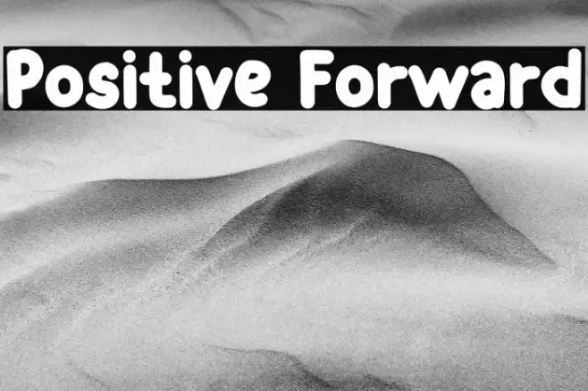 Positive Forward Caratteri examples