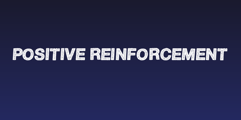 Positive Reinforcement Social Header
