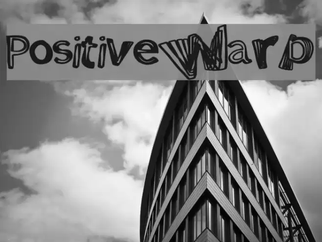 PositiveWarp Font examples
