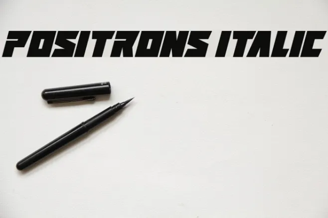 Positrons Italic Example 1