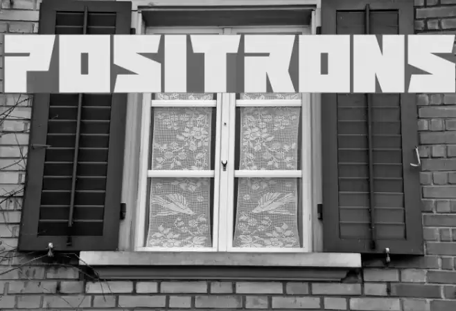 Positrons Font examples