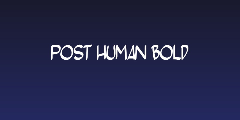 Post Human Bold Social Header