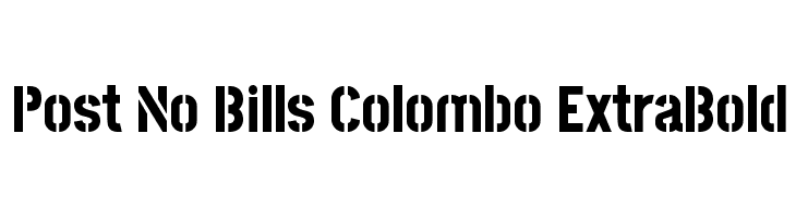 Post No Bills Colombo ExtraBold  font caratteri gratis