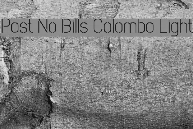 Post No Bills Colombo Light Font examples