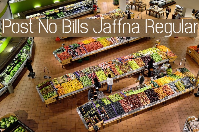Post No Bills Jaffna Regular Font examples
