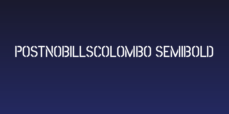 PostNoBillsColombo SemiBold Social Header