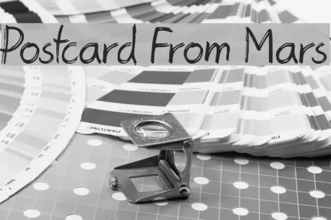Postcard From Mars خط examples