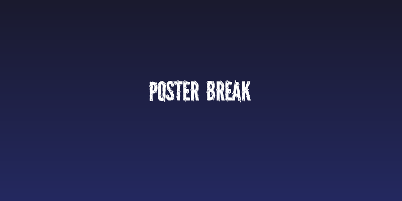 Poster Break Social Header