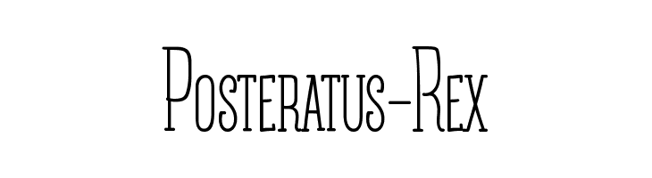 Posteratus-Rex Font